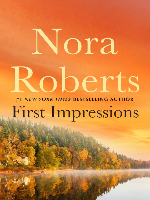 Title details for First Impressions by Nora Roberts - Wait list